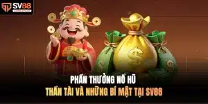 Phần thưởng nổ hũ thần tài